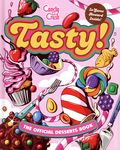 Candy Crush Tasty HC (2026 Insight Editions) The Official Desserts Book 1-1ST
