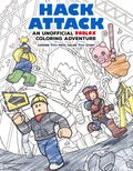 Hack Attack SC (2026 Insight Editions) An Unofficial Roblox Coloring Adventure 1-1ST
