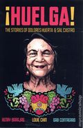 Huelga GN (2026 Good Trouble Comics) The Story of Dolores Huerta and Sal Castro 1-1ST