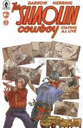 Shaolin Cowboy Staying A.I.Live (2026 Dark Horse) 2A