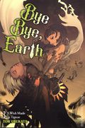 Bye Bye, Earth SC (2025 Yen On) A Light Novel 3-1ST