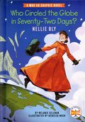 Who Circled the Globe in Seventy-Two Days? Nellie Bly HC (2026 Penguin Workshop) A Who HQ Graphic Novel 1-1ST