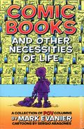 Comic Books and Other Necessities of Life SC (2002) 1-1ST