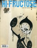 Hi-Fructose SC (2005-Present OuchFactory/Atta Boy) The New Contemporary Art Magazine 8-1ST