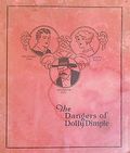 Dangers of Dolly Dimple (1930 Penns Tobacco Publishing) 1930
