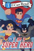 DC I Am a Super Hero GN (2026 HarperCollins) I Can Read Comic 1-1ST