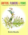 Grifters, Floaters and Punks HC (2026 FB) A Reimagined Field Guide for the 50 State Birds 1-1ST