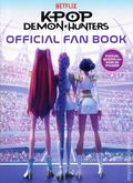 KPop Demon Hunters Official Fan Book SC (2026 Random House) 1-1ST