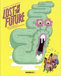 Lost in the Future TPB (2026 Papercutz) The Complete Collected Edition 1-1ST