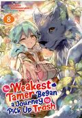 Weakest Tamer Began a Journey to Pick Up Trash GN (2022- Seven Seas) 8-1ST