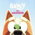 Bluey The Weekend SC (2026 Penguin Young Readers) 1-1ST