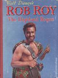 Walt Disney's Rob Roy the Highland Rogue HC (UK 1954 Walt Disney Productions) 1954