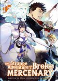 Strange Adventure of a Broke Mercenary SC (2021- Seven Seas) A Light Novel 15-1ST
