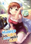 I Got Married to the Girl I Hate Most in Class GN (2025 Seven Seas) 4-1ST