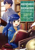 Ascendance of a Bookworm: I'll do Anything to Become a Librarian! GN (2022 J-Novel Club) Part 2 1-REP