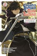 From Old Country Bumpkin to Master Swordsman GN (2024 Yen Press) Manga 6-1ST