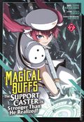 Magical Buffs GN (2024 Seven Seas) The Support Caster is Stronger Than He Realized! 7-1ST