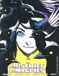 A Mischief of Magpies (2026 DSTLRY) 2E