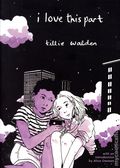 I Love This Part GN (2026 Avery Hill) 10th Anniversary Edition 1-1ST