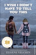 I Wish I Didn’t Have to Tell You This GN (2026 Candlewick) A Graphic Memoir 1-1ST