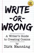 Write or Wrong A Writers Guide to Creating Comics SC (2026 Source Point Press) 2nd Edition 1-1ST
