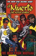 El Muerto The Aztec Zombie The Man from Mictlan (2025 Los Comex) 1A