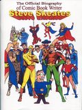 The Official Biography of Comic Book Writer Steve Skeates (2008 John Schwirian) 1