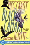 Black Canary Ignite GN (2026 DC) 2nd Edition 1-1ST