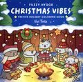 Fuzzy Hygge Christmas Vibes Coloring Book SC (2026 Clarkson Potter) 1-1ST