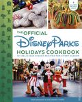 Official Disney Parks Holidays Cookbook HC (2026 Disney Editions) 1-1ST