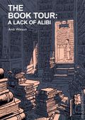 Book Tour A Lack of Alibi GN (2026 Top Shelf) 1-1ST