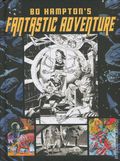 Bo Hampton's Fantastic Adventure HC (2023 Pendragon Press) 1-1ST