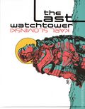 Last Watchtower HC (2026 Black Panel Press) 1-1ST