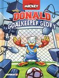 Disney Mickey and Friends: Donald and the Goalkeeper Glory HC (2026 Papercutz) 1-1ST