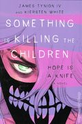 Something is Killing the Children Hope is a Knife HC (2026 Crown) A Novel 1B-1ST