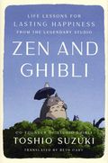Zen and Ghibli HC (2026 G.P. Putnam's Sons) Life Lessons for Lasting Happiness from the Legendary Studio 1-1ST
