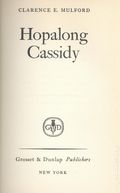 Hopalong Cassidy HC (1940 Grosset and Dunlap) 1-1ST