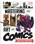Marvel Mastering the Art of Comics HC (2026 Random House Worlds) 1-1ST