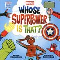 Marvel Whose Superpower is That? HC (2026 Abrams Appleseed) An Abrams On the Job Book 1-1ST