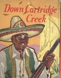 Down Cartridge Creek (1938 Whitman BLB) 1140