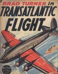 Brad Turner in Transatlantic Flight (1939 Whitman BLB) 1425