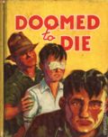 Doomed To Die (1938 Saalfield BLB) 1137