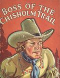 Boss of the Chisolm Trail (1939 Saalfield BLB) 1153
