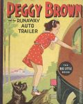 Peggy Brown and the Runaway Auto Trailer (1937 Whitman BLB) 1427