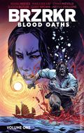 Brzrkr Blood Oaths TPB (2026 Boom Studios) 1-1ST