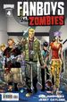 Fanboys vs. Zombies (2012 Boom) 4A
