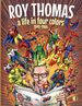 Roy Thomas: A Life In Four Colors 1940-1966 HC (2026 TwoMorrows) 1-1ST