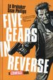 Five Gears in Reverse HC (2026 Image) A Criminal book 1-1ST