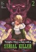 Tonight, I Have a Date with a Serial Killer GN (2026 Seven Seas) 2-1ST