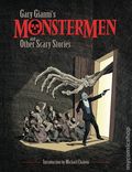Gary Gianni Monstermen And Other Scary Stories Tp